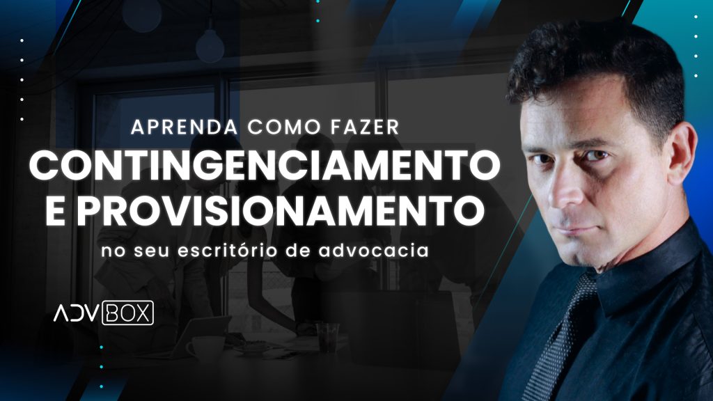 Contingenciamento e Provisionamento