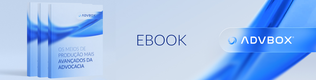 Imagem baixar ebook da ADVBOX sobre Os meios de produção mais avançados da advocacia