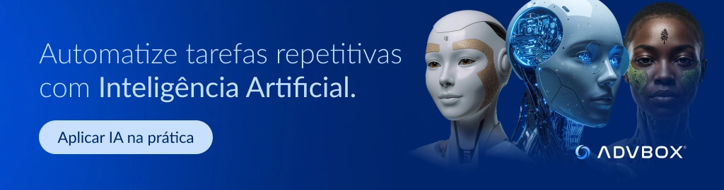 Banner com imagem ilustrativa de robô de inteligência artificial e agente de IA representando automação de tarefas repetitivas na advocacia para aumentar eficiência e produtividade dos advogados