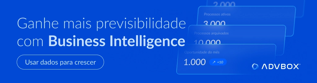 Banner com imagem ilustrativa de Business Intelligence aplicado à advocacia, exibindo indicadores e dados para aumentar previsibilidade, controle financeiro e crescimento estratégico de escritórios de advocacia