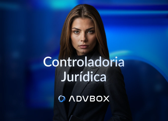 Imagem de capa da categoria Controladoria Jurídica do blog ADVBOX, com foto de Justine em fundo azul e o logotipo da ADVBOX em destaque.