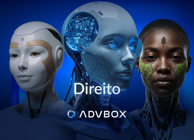 Imagem de capa da categoria Direito do blog ADVBOX, com ilustração de rostos de robôs humanoides em fundo azul e o logotipo da ADVBOX em destaque.