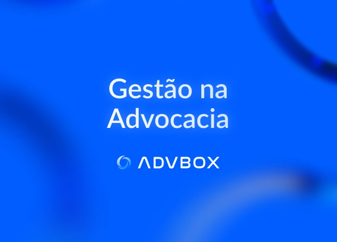 magem de capa da categoria Gestão na Advocacia do blog ADVBOX, com fundo azul em degradê e o logotipo da ADVBOX em destaque.