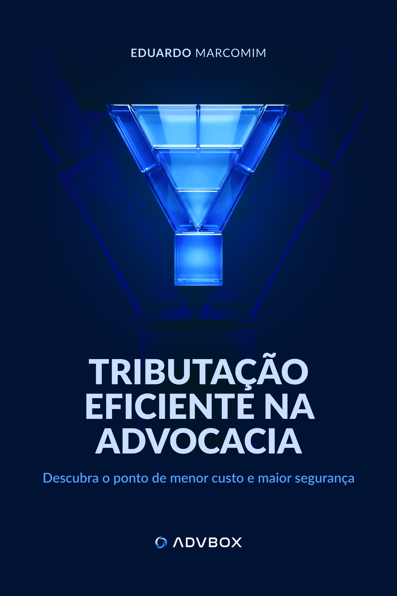 Capa do livro Tributação Eficiente na Advocacia, por Eduardo Marcomim