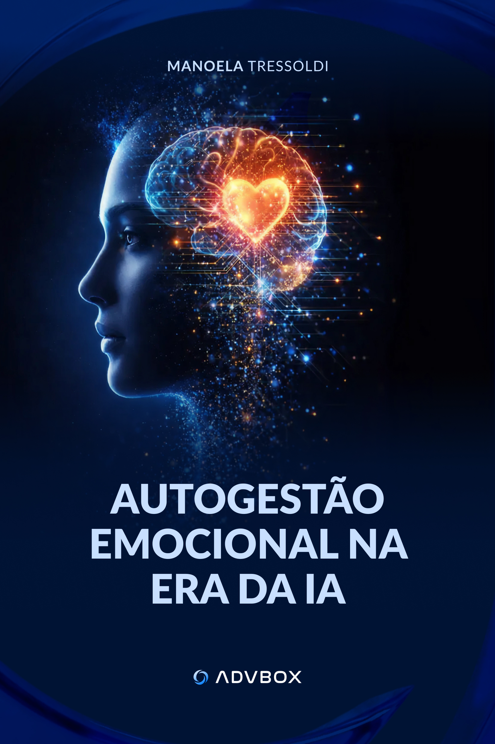 Capa do livro Neurociência aplicada à autogestão emocional, por Manoela Tressoldi