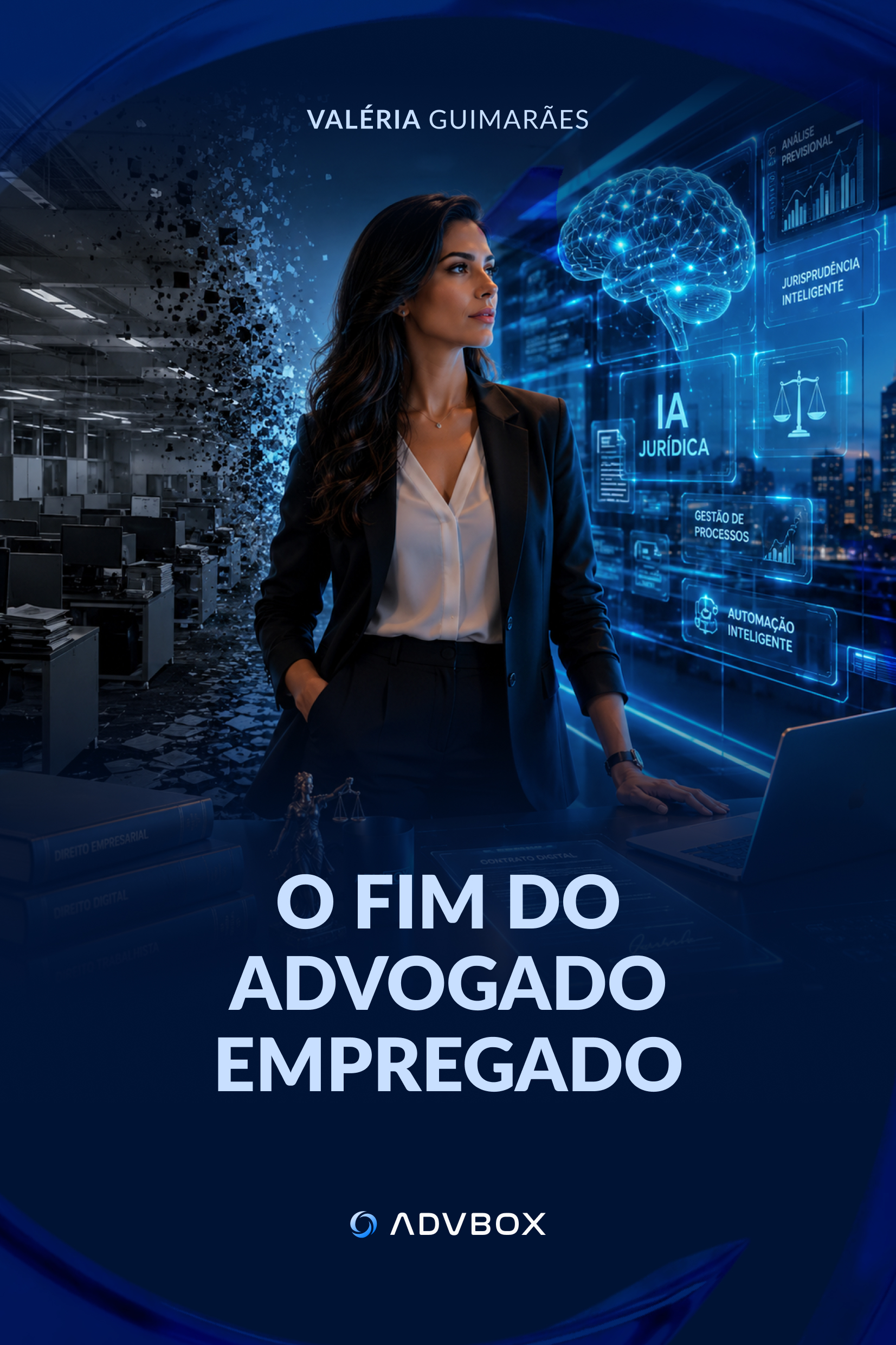 Capa do livro O Fim do Advogado Empregado, por Valéria Guimarães